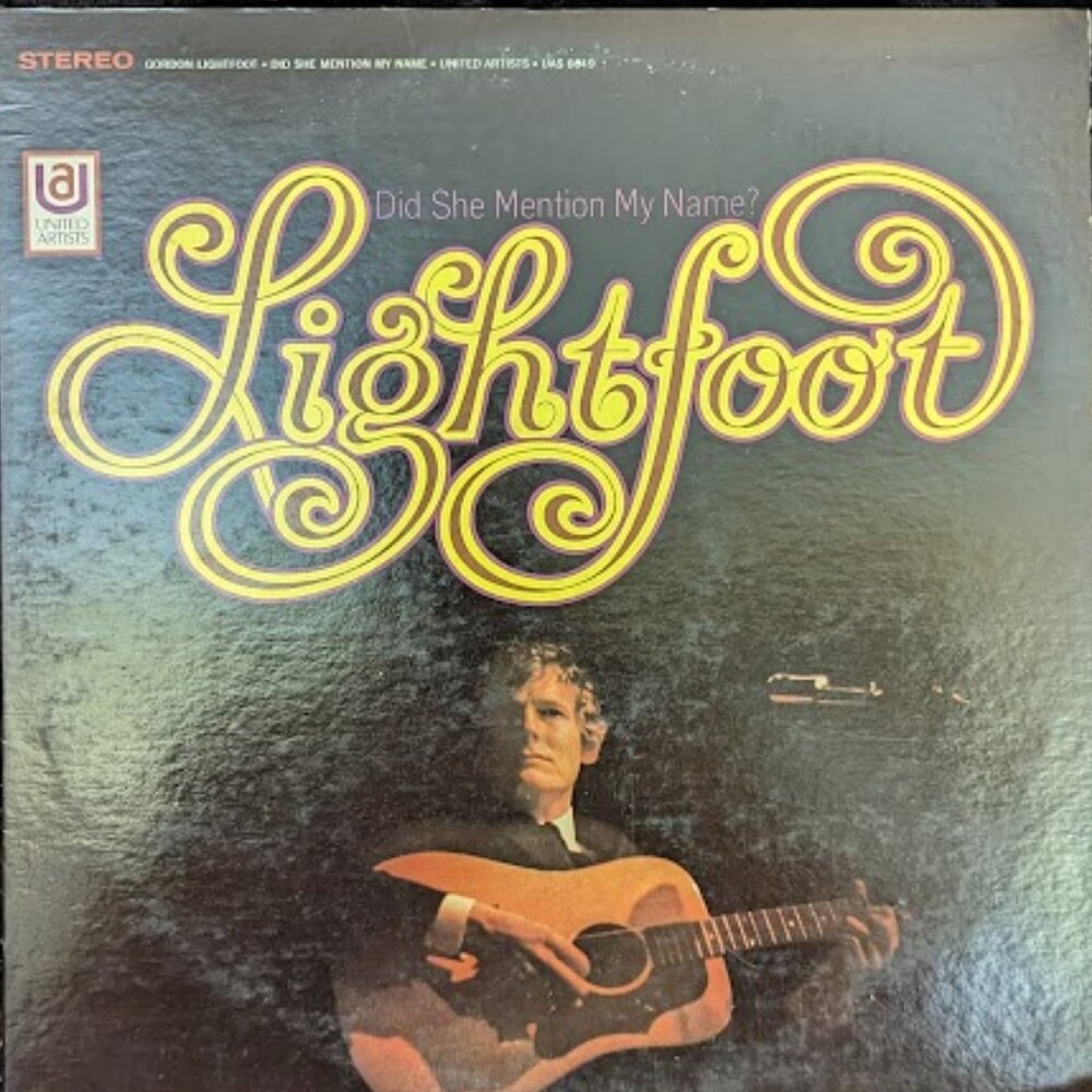 Gordon Lightfoot LP Did She Mention My Name United Records 1968 Vintage Vinyl